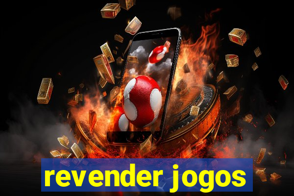 revender jogos